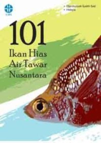 Image of 101 Ikan hias air tawar nusantara