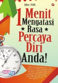 Image of 1 menit Mengatasi Rasa Percaya Diri Anda