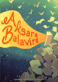 Image of Aksara Balavira; buku antalogi cerita fantasi karya kelas VII B