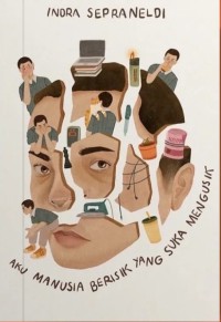 Image of AKU MANUSIA BERISIK YANG SUKA MENGUSIK