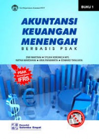 Image of Akuntansi Keuangan Menengah Berbasis PSAK (Buku 1)