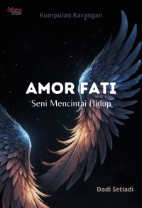 Image of Amor Fati: Seni Mencintai Hidup