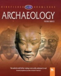 Image of Archaeology; Kingfisher Knowledge