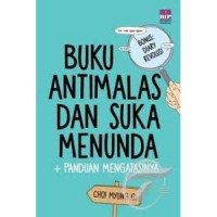 Image of Buku anti malas dan suka menunda: panduan mengatasinya