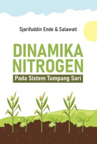 Image of Dinamika Nitrogen Pada Sistem Tumpang Sari