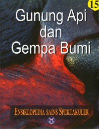 Image of Ensiklopedia Sains Spektakuler Gunung Api dan Gempa Bumi 15