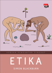 Image of ETIKA : Sebuah Pengantar Singkat