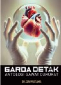 Image of Garda Detak ; Antalogi Gawat  Darurat