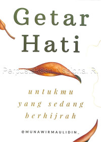 Image of Getar Hati; untukmu yang sedang berhijrah