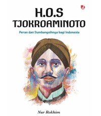 Image of H.O.S. Tjokroaminoto: Peran dan Sumbangsihnya bagi Indonesia