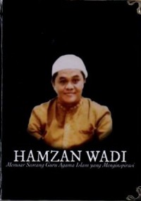 Image of Hamzan Wadi Memoar Seorang Guru Agama Islam Yang Menginspirasi