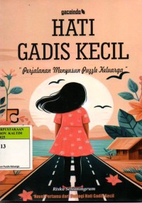 Image of Hati Gadis Kecil Perjalanan Menyusun Puzzel Keluarga