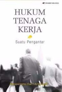 Image of Hukum Tenaga Kerja Suatu Pengantar