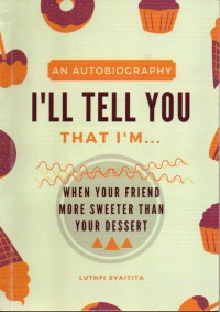 Image of I'll Tell You That I'm