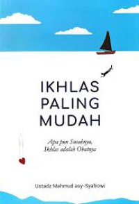 Image of Ikhlas Paling Mudah