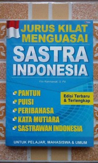 Image of Jurus kilat menguasai sastra Indonesia