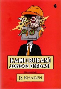 Image of Kami (bukan) jongos berdasi