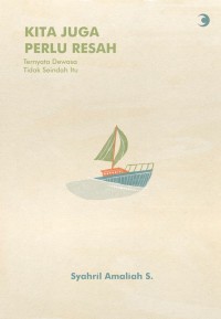 Image of Kita Juga Perlu Resah