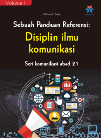 Image of Komunikasi Abad 21 : Sebuah panduan referensi (Volume 1)