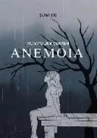 Image of Kumpulan Cerpen; ANEMOIA