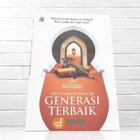 Image of Meneladani Aklak; Generasi terbaik