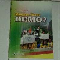 Image of Mengapa Harus Demo ?