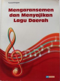 Image of Mengaransemen dan menyajikan lagu daerah