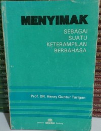 Image of Menyimak : Sebagai Suatu Keterampilan Berbahasa