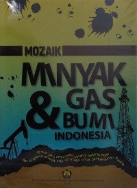 Image of MOZAIK MINYAK & GAS BUMI INDONESIA