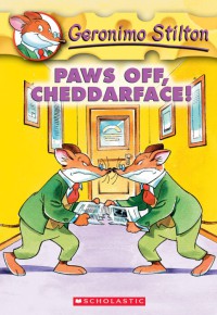 Image of My First Eight Adventures: Paws Off, Cheddarface!