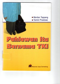Image of Pahlawan itu Bernama TKI