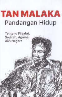 Image of Pandangan Hidup ; Tentang filsafat, sejarah, agama dan negara