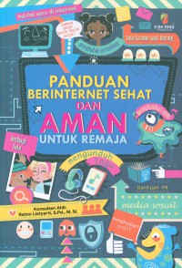 Image of Panduan berinternet sehat dan aman untuk remaja