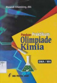 Image of Panduan Praktikum Olimpiade Kimia SMA/MA