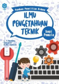 Image of Panduan penelitian bidang ilmu pengetahuan teknik bagi pemula