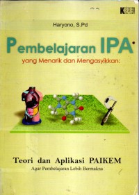 Image of Pembelajaran IPA yang Menarik dan Mengasyikkan