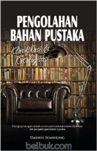 Image of Pengolahan Bahan Pustaka Klasifikasi & Katalogisasi