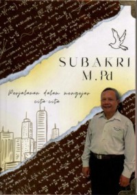 Image of Perjalanan Dalam Mengejar Cita-cita; Subakri M.Pd