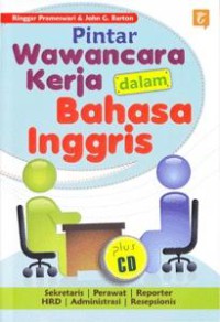 Image of Pintar Wawancara Kerja Dalam Bahasa Inggris