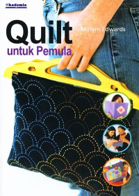 Image of Ensiklopedia Prakarya; Quilt untuk pemula