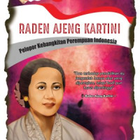 Image of Raden Ajeng Kartini; Pelopor kebangkitan perempuan Indonesia