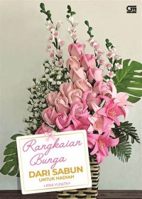 Image of RANGKAIAN BUNGA DARI SABUN UNTUK HADIAH