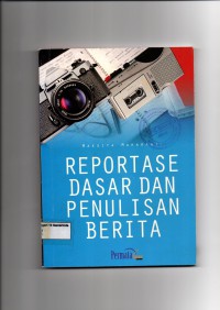 Image of Reportase Dasar dan Penulisan Berita