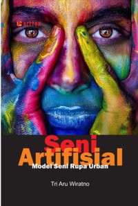 Image of Seni Artifisial; Model Seni Rupa Urban