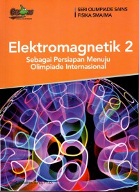 Image of seri olimpiade sains dan fisika : Elektromagnetik 2