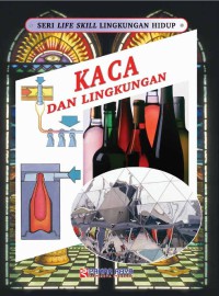 Image of Seri Life Skill Lingkungan Hidup Kaca dan Lingkungan