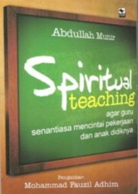 Image of Spiritual teaching agar guru senantiasa mencintai pekerjaan dan anak didiknya