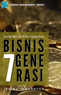 Image of Strategi Merintis Bisnis Panjang Umur Bisnis 7 Generasi