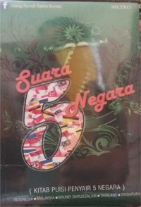 Image of Suara 5 Negara ; Kitab Puisi Penyair 5 Negara