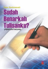 Image of Sudah Benarkah Tulisanku ( Penyuntingan )